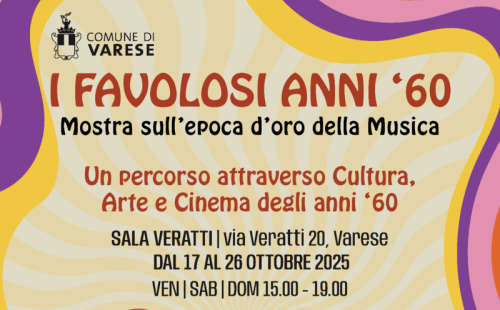 I favolosi anni Sessanta in mostra a Varese.