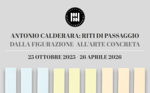  Mostra “Antonio Calderara: Riti di passaggio. Dalla figurazione all’arte concreta”