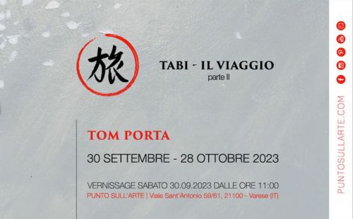 Mostra "Tom Porta - Tabi il Viaggio"
