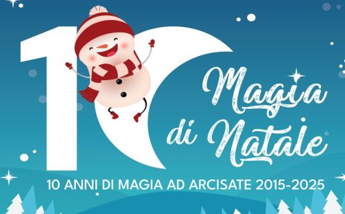 10 anni di Magia di Natale ad Arcisate