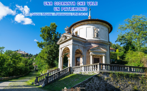 Una giornata che vale un patrimonio: Sacro Monte – Patrimonio UNESCO