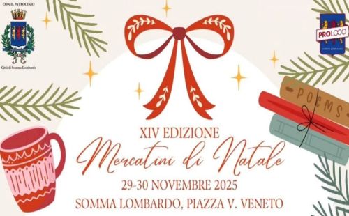 XIV ed. Mercatini di Natale - Somma Lombardo 2025
