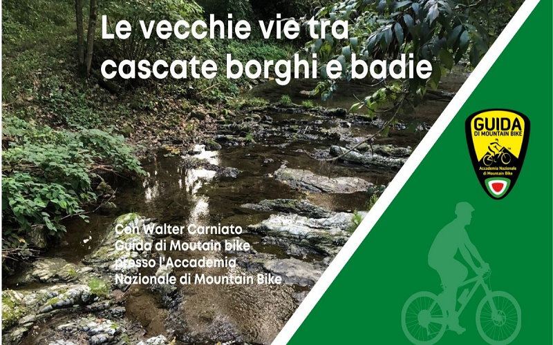 Le vecchie vie tra cascate, borghi e badie